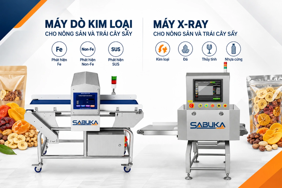 Máy dò kim loại và máy x-ray cho nông sản và trái cây sấy