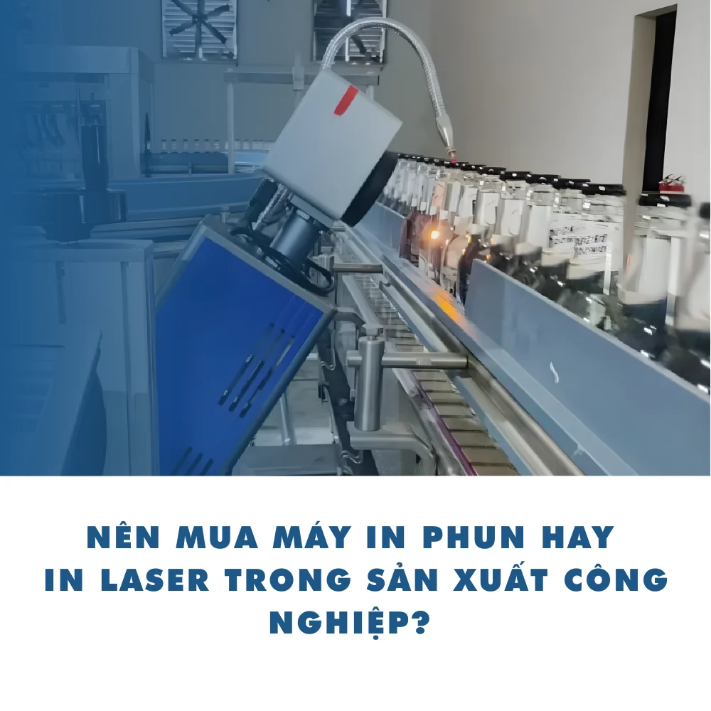 Nên mua máy in phun hay in laser trong sản xuất công nghiệp?