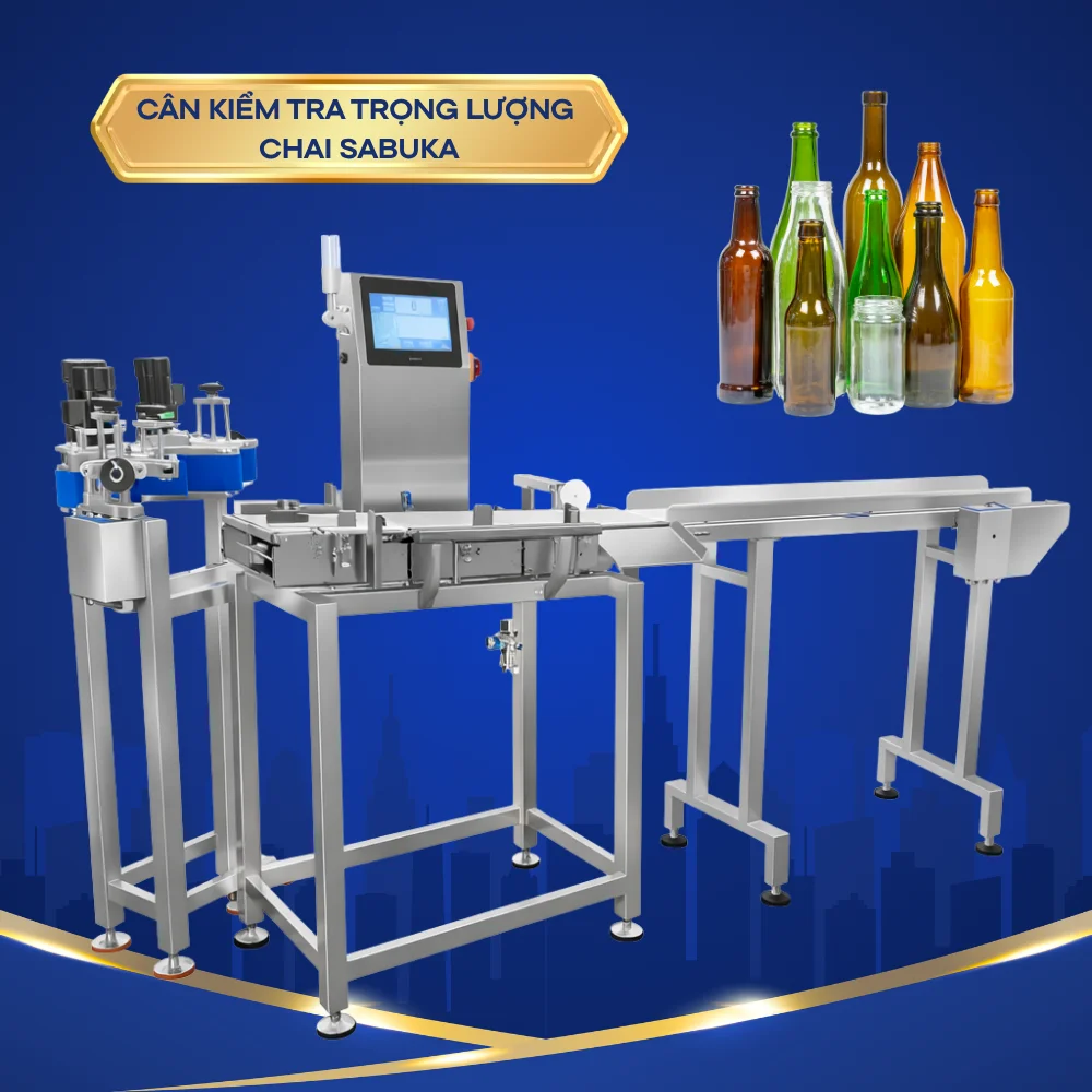 Cân kiểm tra trọng lượng chai Sabuka tự động chính xác cao