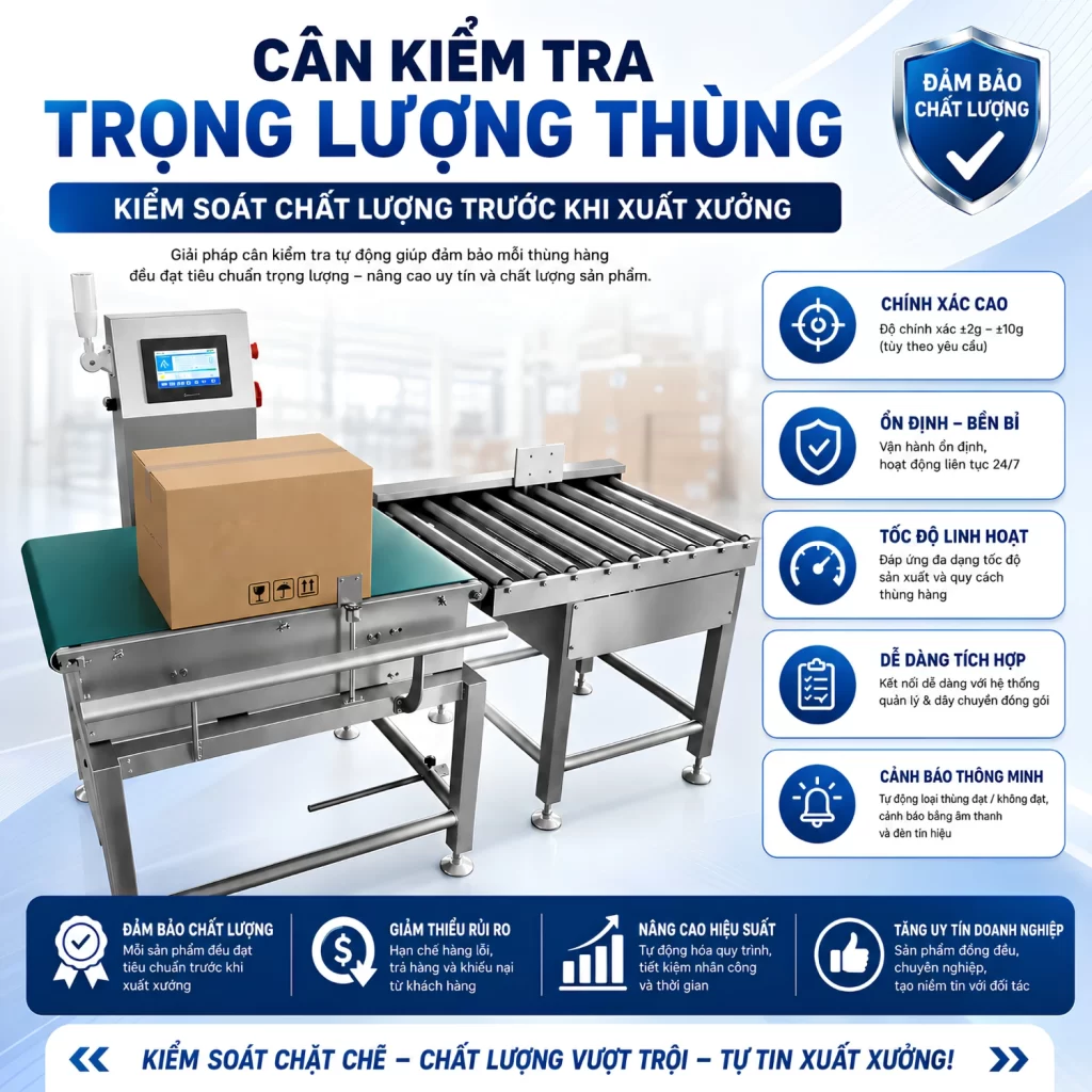 Cân kiểm tra trọng lượng thùng trong dây chuyền đóng gói thực phẩm tự động