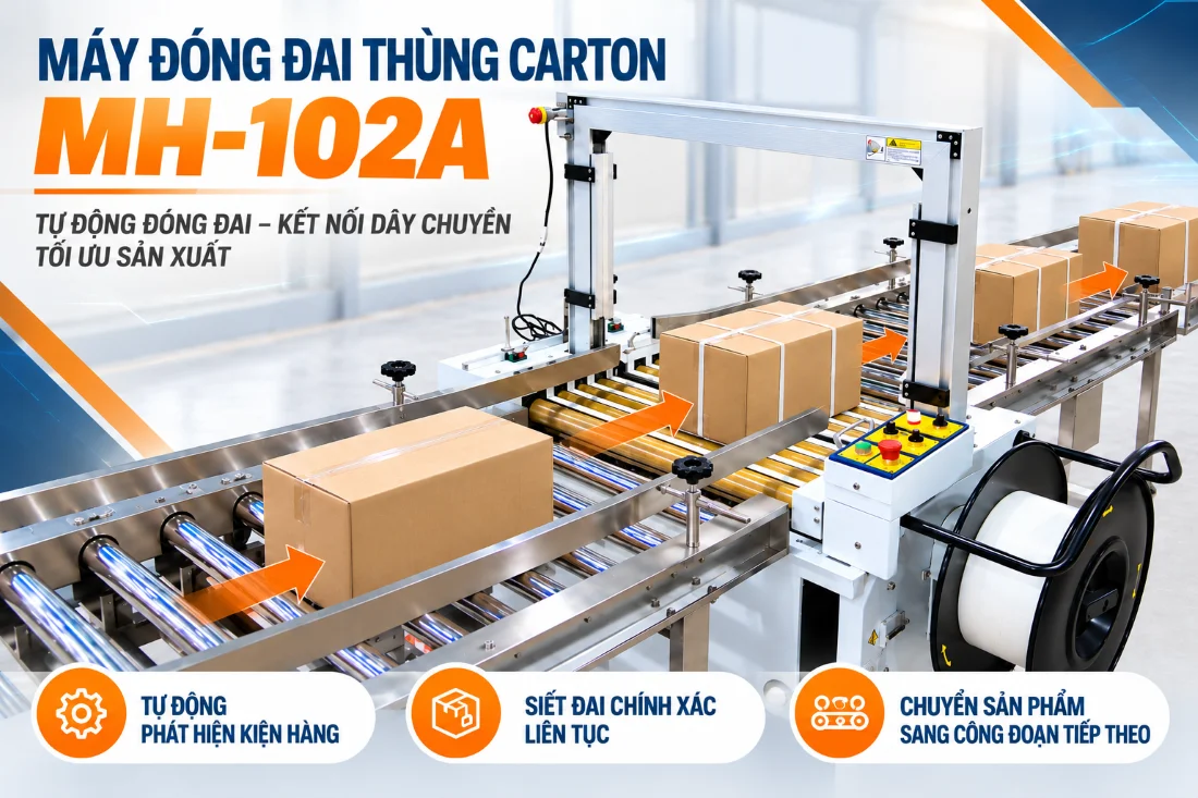 Máy đóng đai thùng carton tự động MH-102A