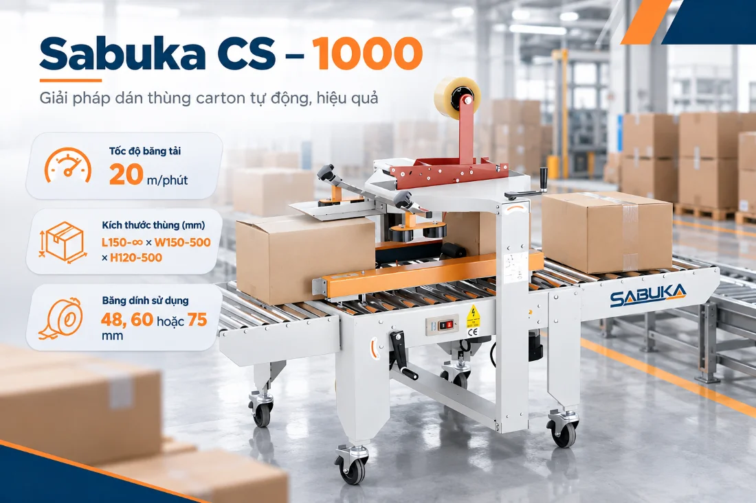 Máy dán băng dính thùng carton Sabuka CS – 1000
