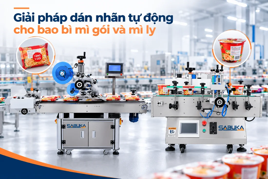Giải pháp dán nhãn tự động cho bao bì mì gói và mì ly