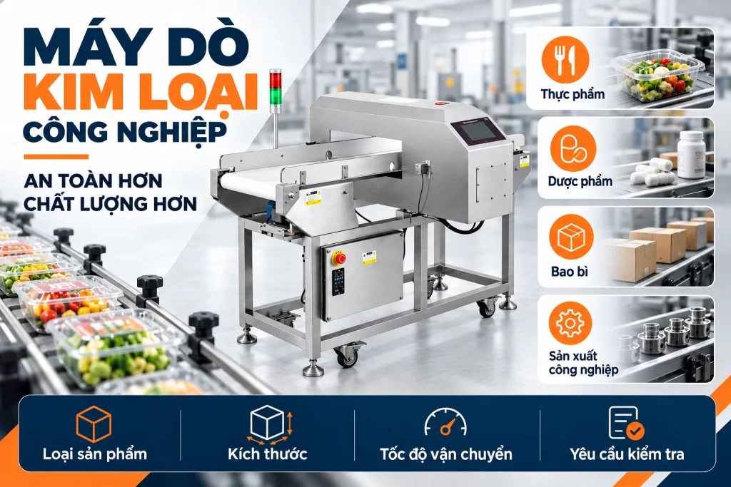 Máy dò kim loại thực phẩm công nghiệp kiểm soát dị vật hiệu quả