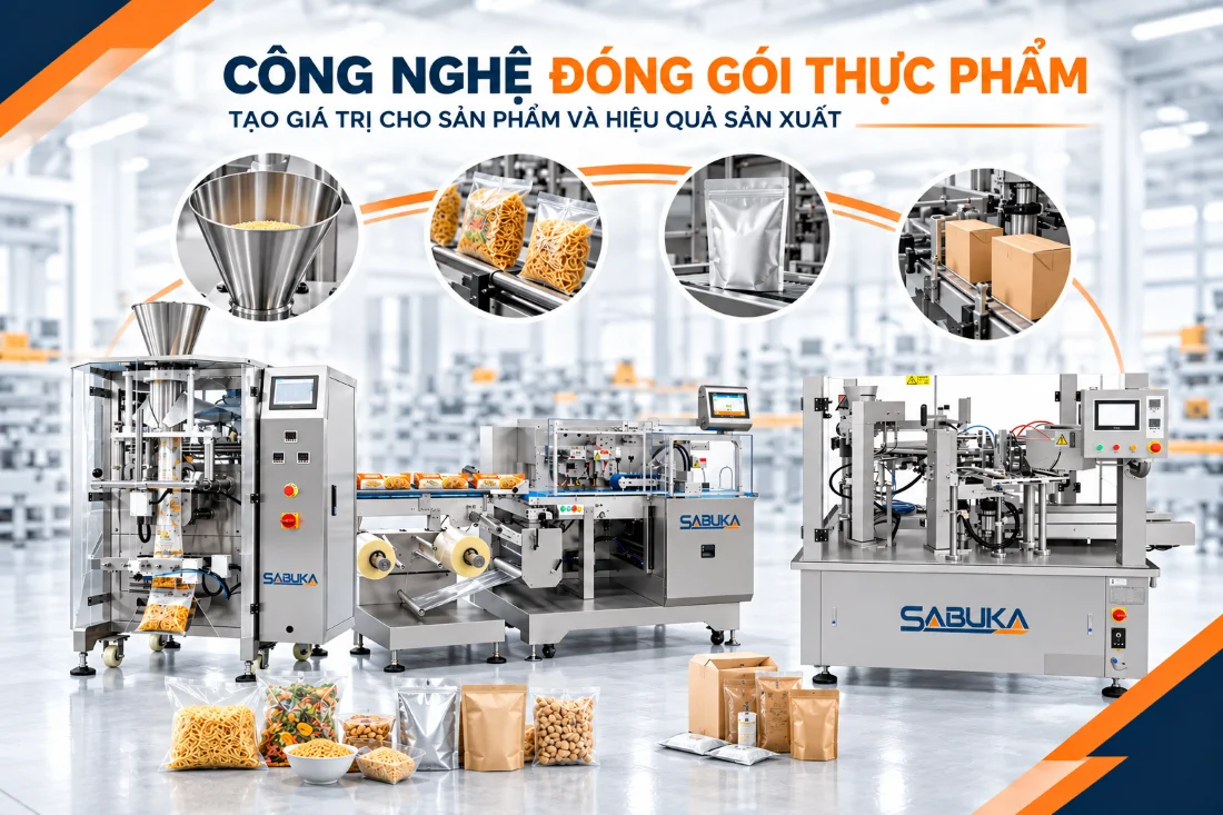 Công nghệ đóng gói thực phẩm là gì?