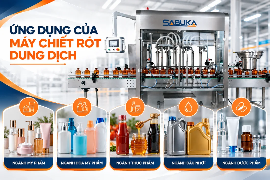 Ứng dụng máy chiết rót dung dịch phù hợp