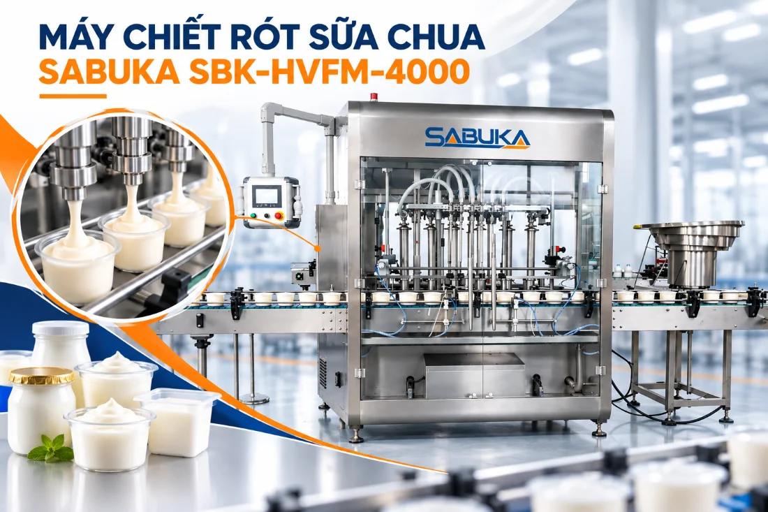 Máy chiết rót sữa chua hũ và sữa chua đặc Sabuka SBK-HVFM-4000