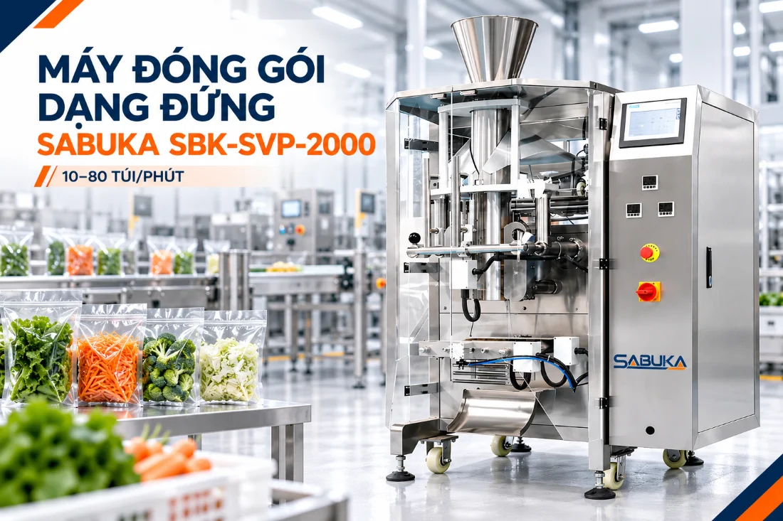 Máy đóng gói thực phẩm dạng đứng Sabuka SBK-SVP-2000