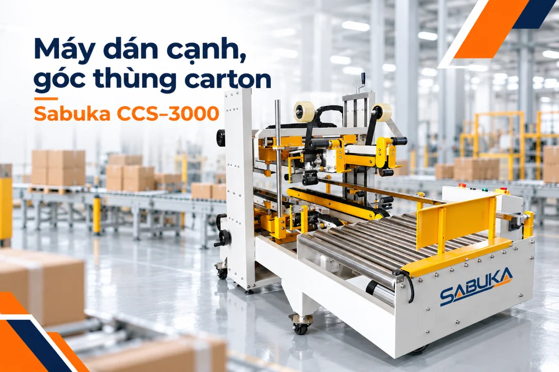 Máy dán cạnh, góc thùng carton Sabuka CCS–3000