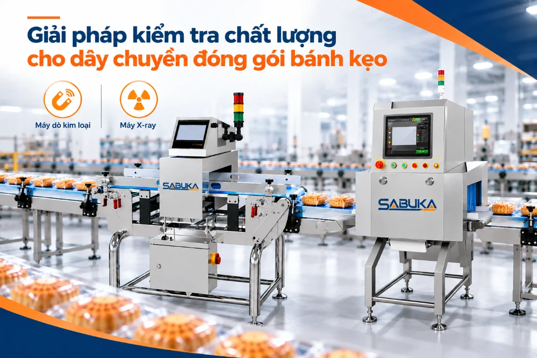 Giải pháp kiểm tra kim loại và X-ray cho dây chuyền đóng gói bánh kẹo